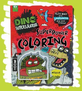 Dino Supersaurus Superpower Coloring Book