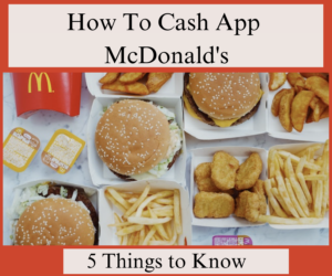 Does McDonald's take cash app